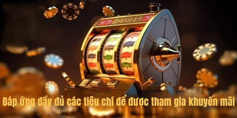 Khuyến Mãi Nỗ Hũ Sunwin: Cơ Hội Nhận Các Phần Thưởng Giá Trị 3 Đáp ứng đầy đủ các tiêu chí để được tham gia khuyến mãi