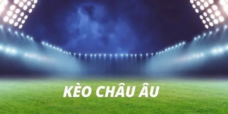 Hướng Dẫn Soi Kèo Châu Âu Chi Tiết Cho Hội Viên Sunwin 4 Các kinh nghiệm trên sẽ giúp bạn soi kèo châu Âu hiệu quả hơn